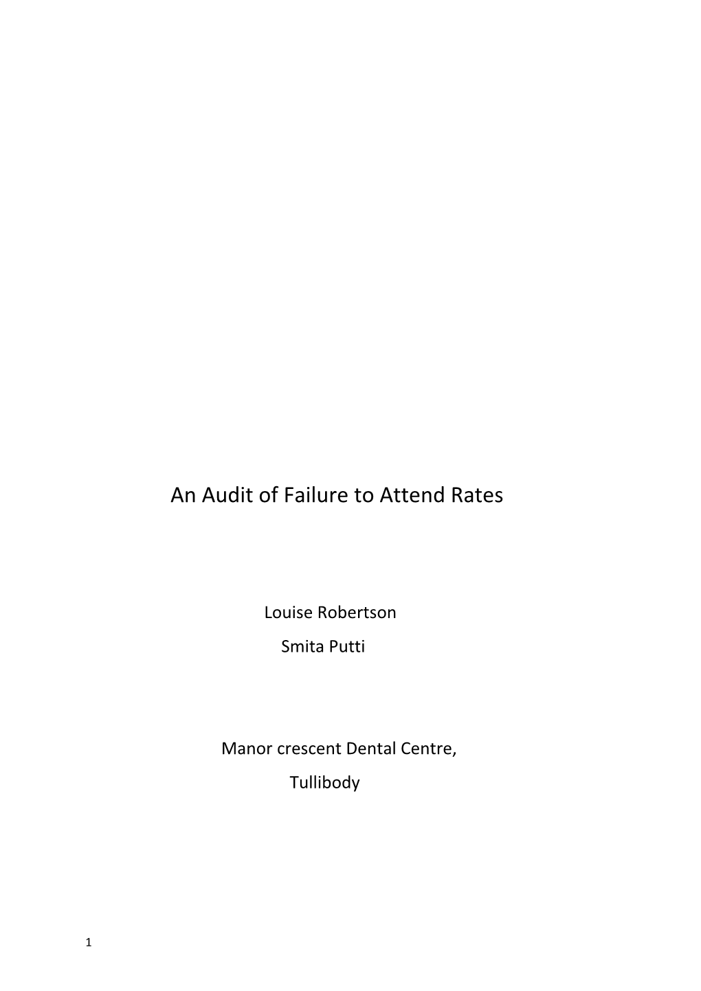 An Audit of Failure to Attend Rates