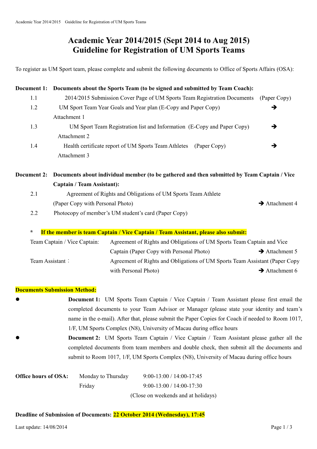 Academic Year 2014/2015 Guideline for Registration of UM Sports Teams