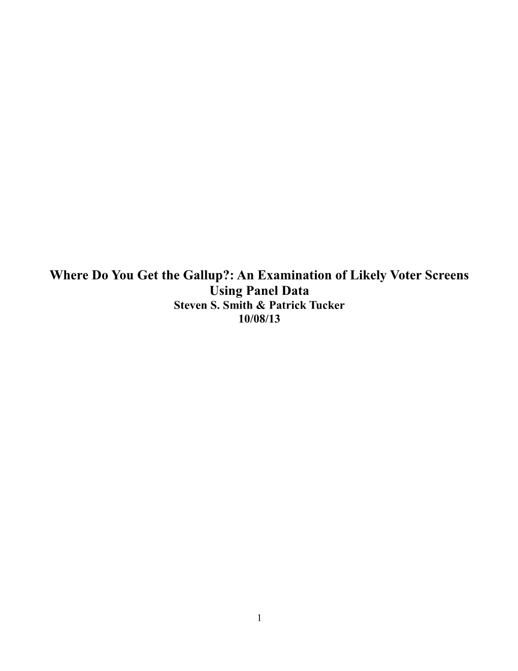 Where Do You Get the Gallup?: an Examination of Likely Voter Screens Using Panel Data