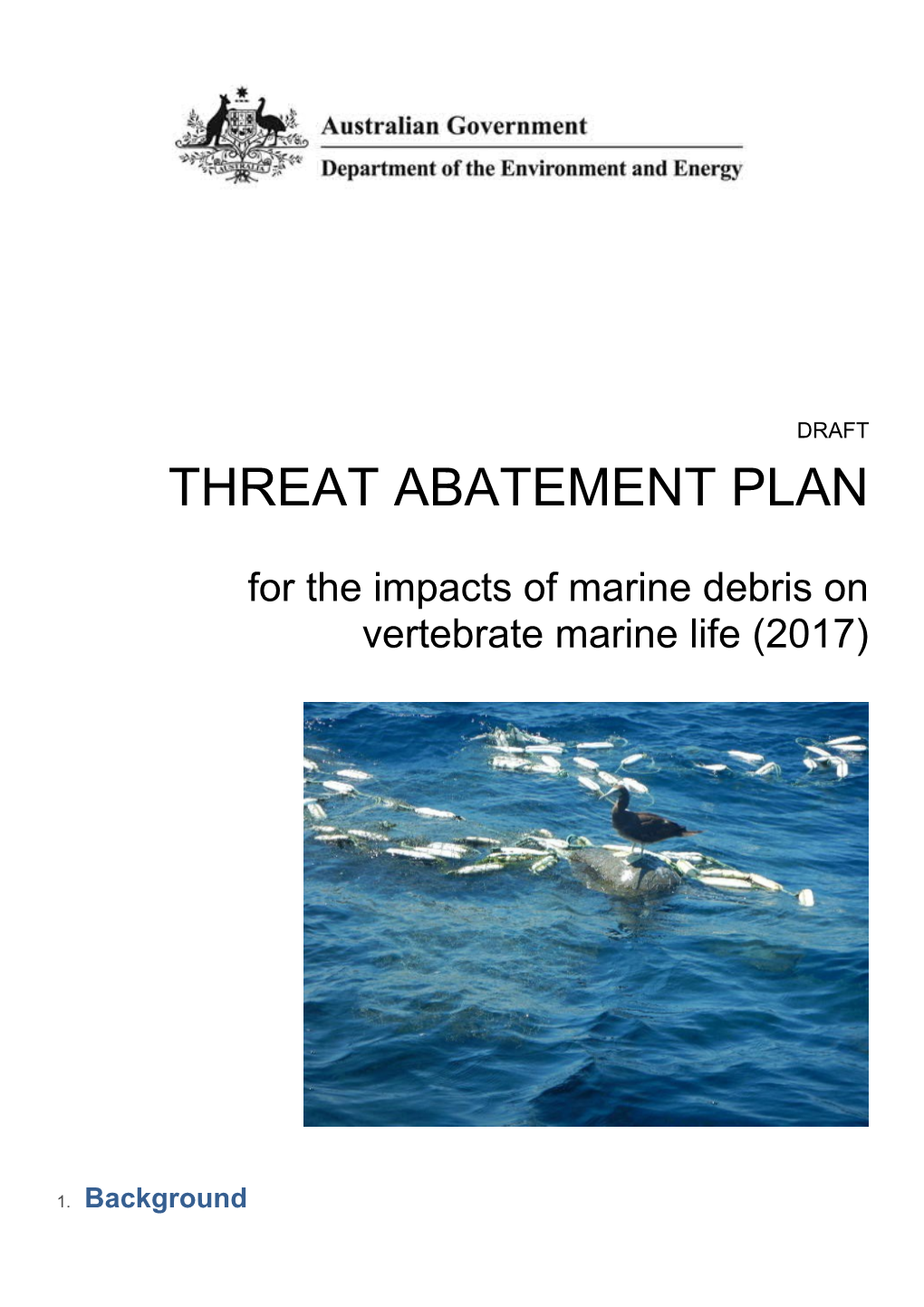 Draft Threat Abatement Plan for the Impacts of Marine Debris on Vertebrate Marine Species (2017)