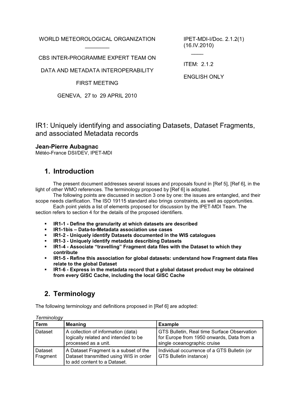 Uniquely Identifying and Associating Datasets, Dataset Fragments, and Associated Metadata