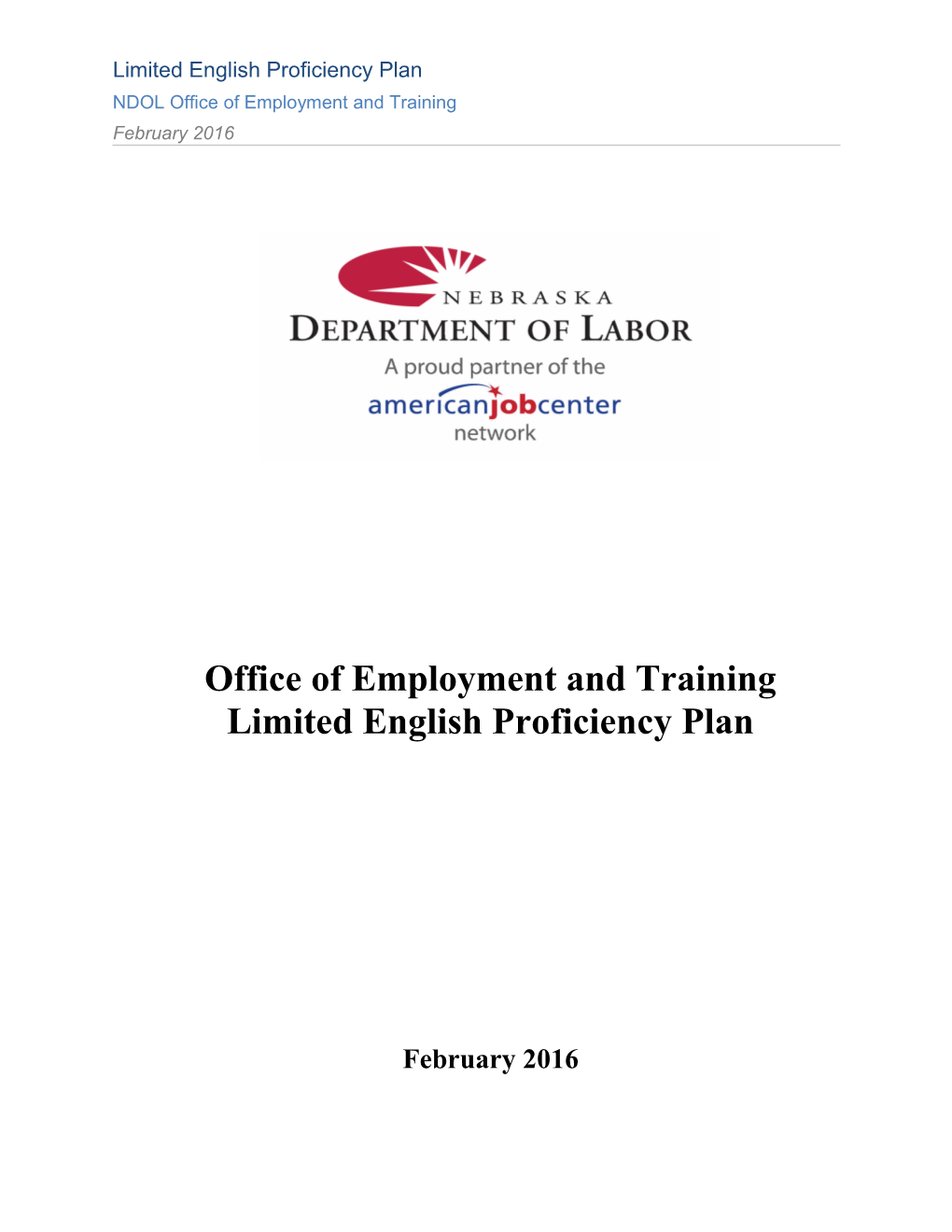 Office of Employment and Training Limited English Proficiency Plan