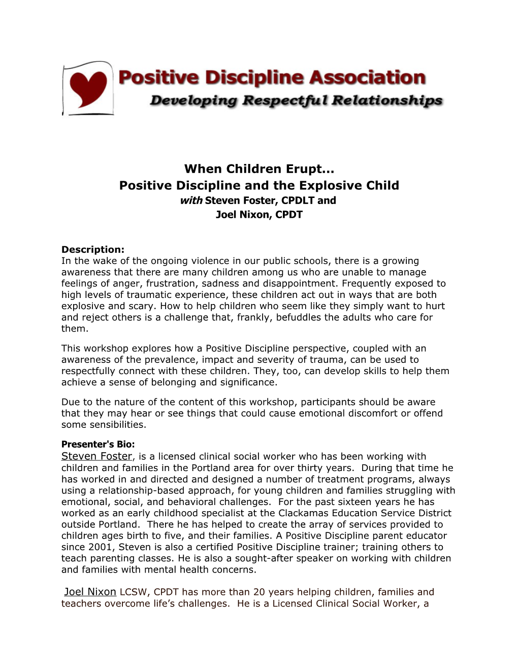 When Children Erupt Positive Discipline and the Explosive Child Withsteven Foster, CPDLT