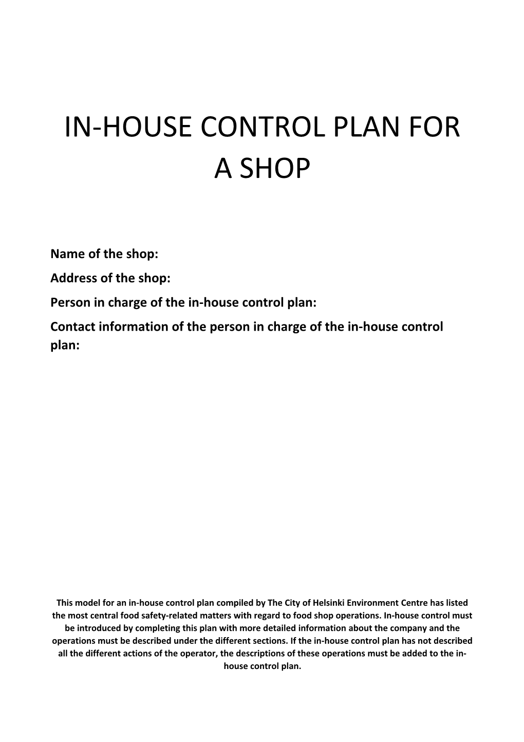 In-House Control Plan for a Shop