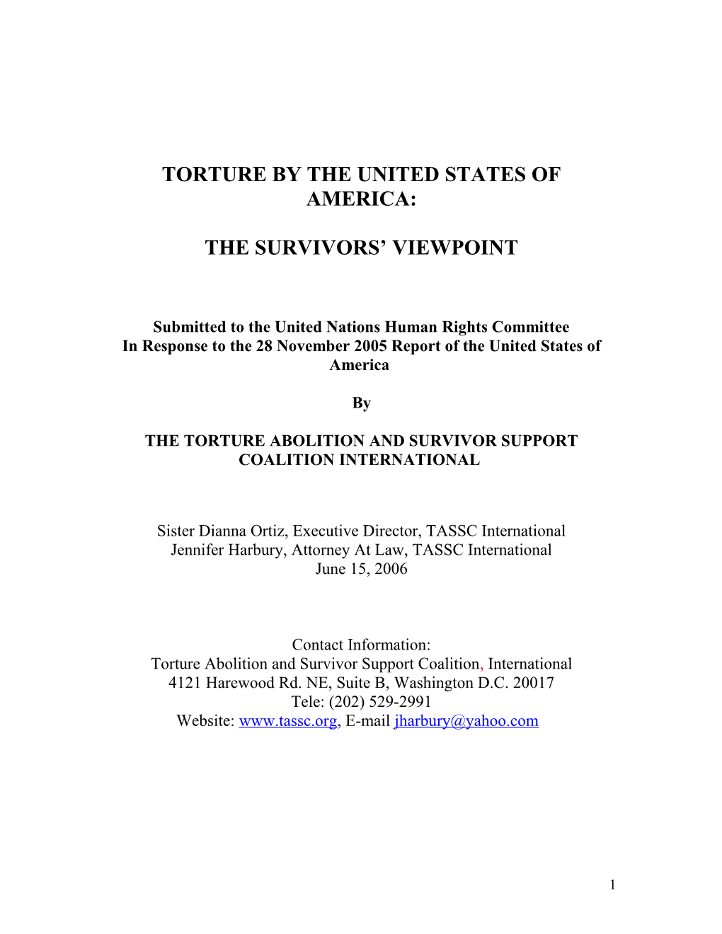 The Practice of Torture and Cruel, Inhuman and Degrading Treatment by the United States