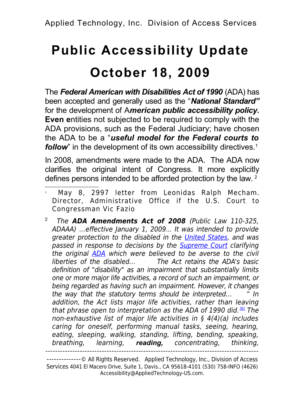 For Almost Two (2) Decades, the Federal American with Disabilities Act of 1990 (ADA)