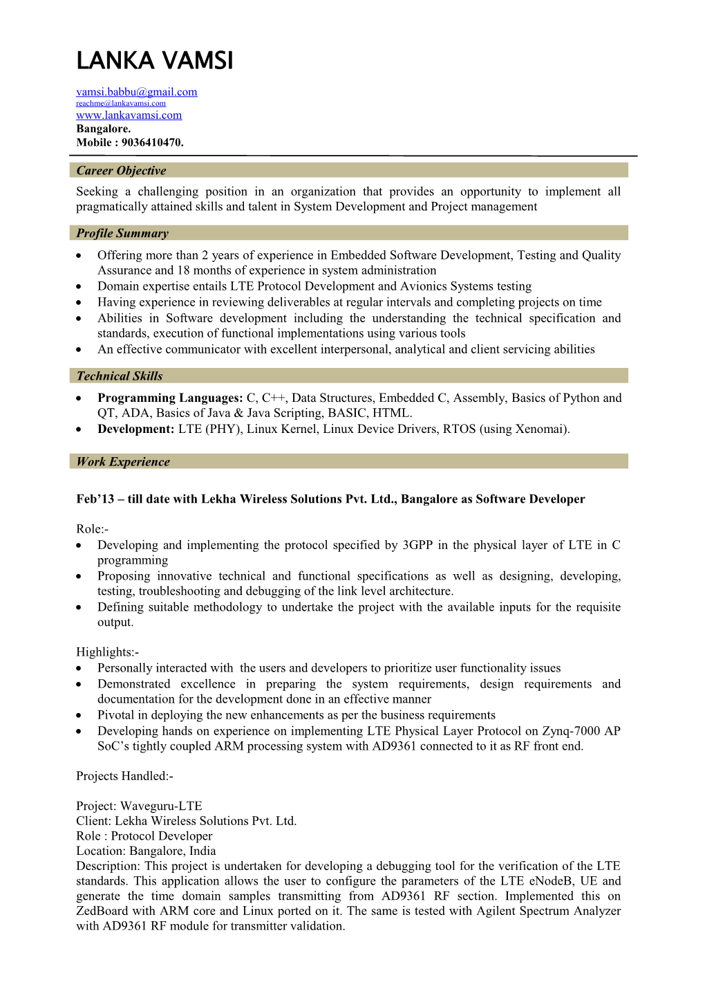 Domain Expertise Entails LTE Protocol Development and Avionics Systems Testing