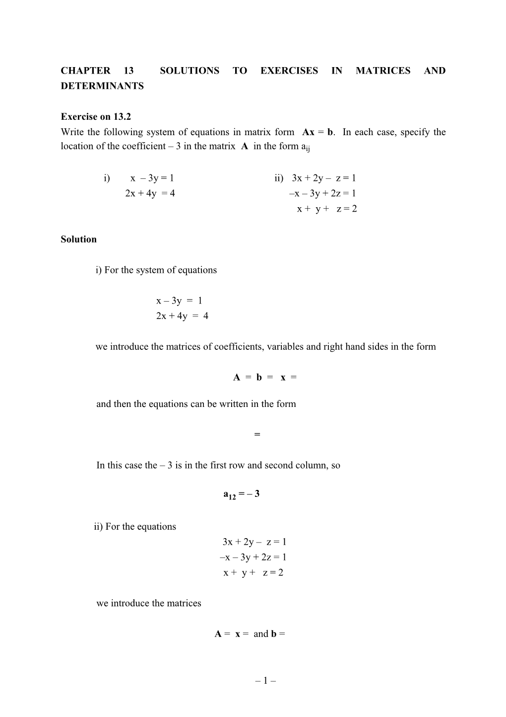 Chapter 13 Solutions to Exercises in Matrices and Determinants