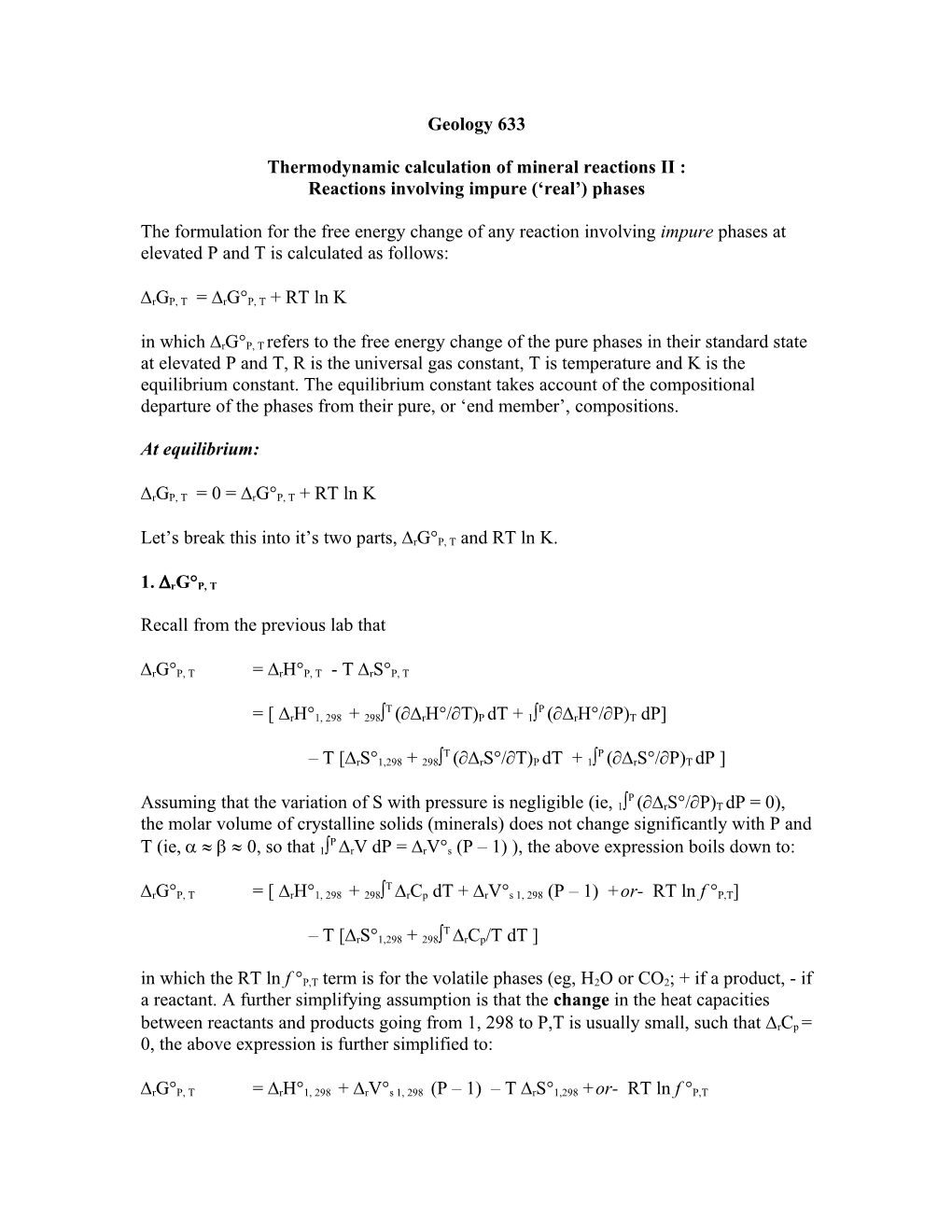 Thermodynamic Calculation of Mineral Reactions II