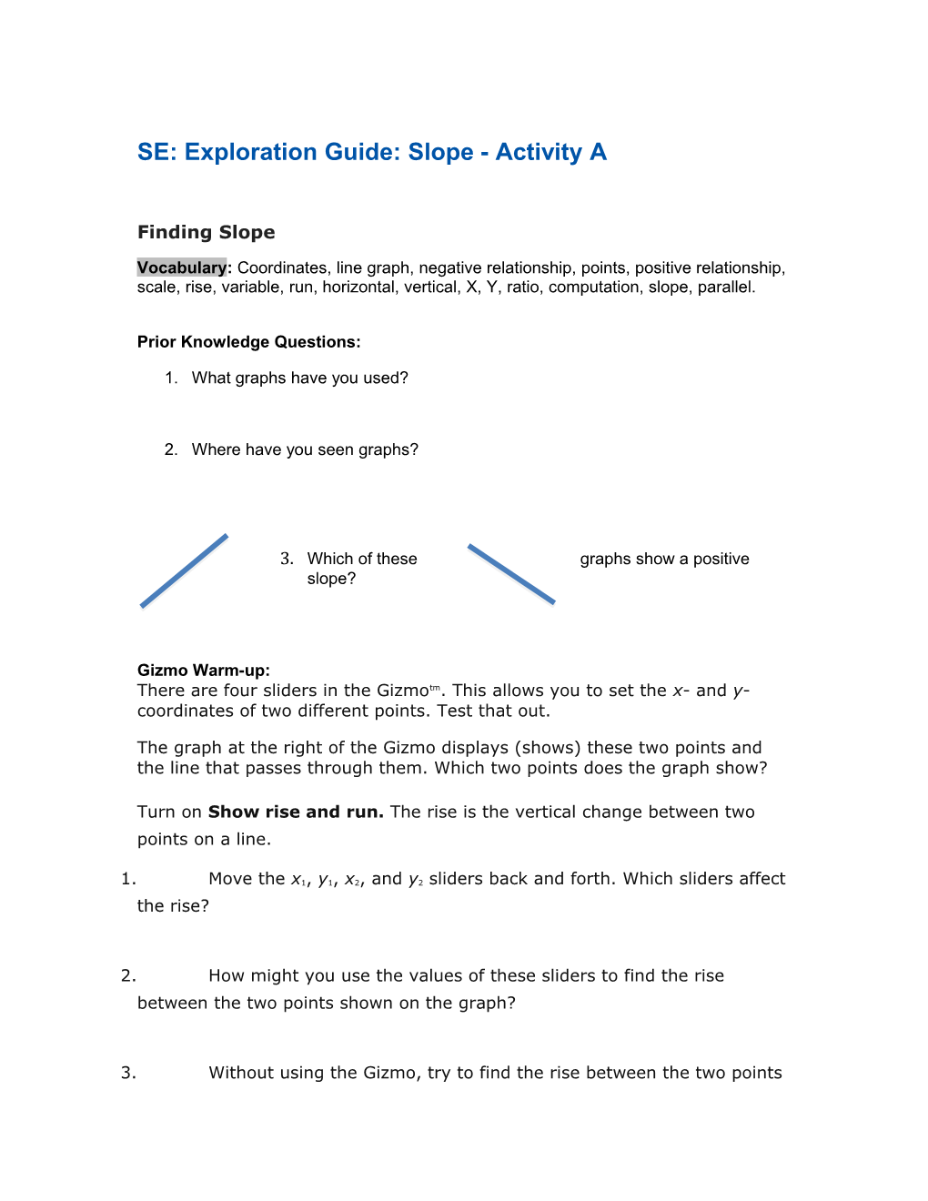 SE: Exploration Guide: Slope - Activity A