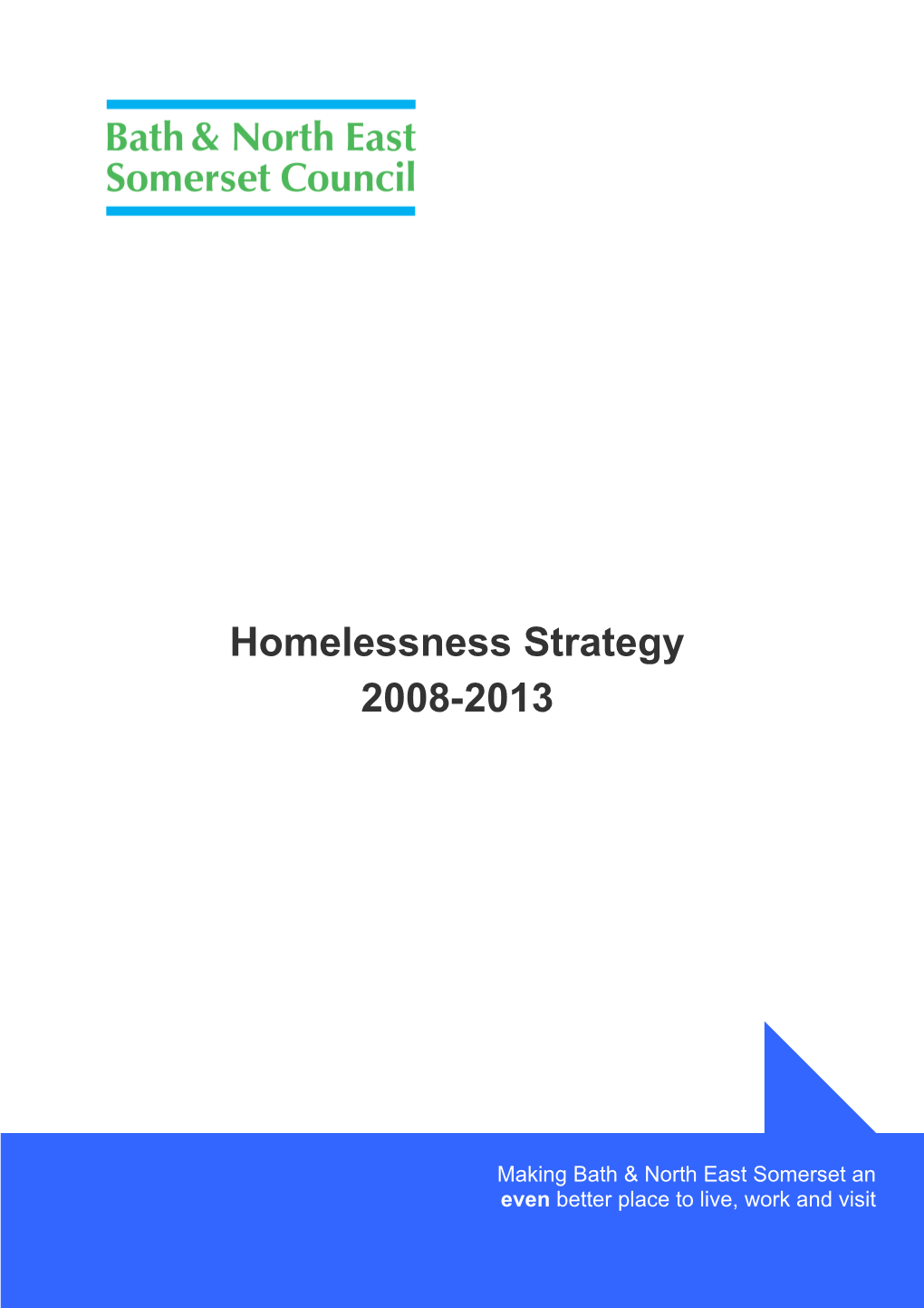 B&NES Homelessness Strategy 2008-2013
