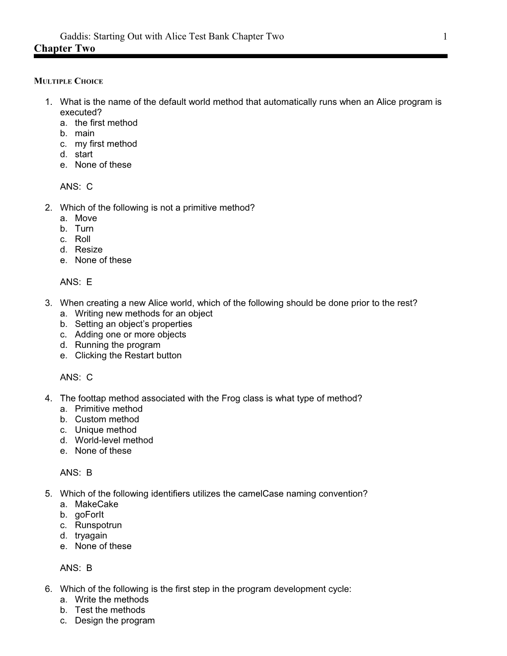 Gaddis: Starting out with Alice Test Bank Chapter Two