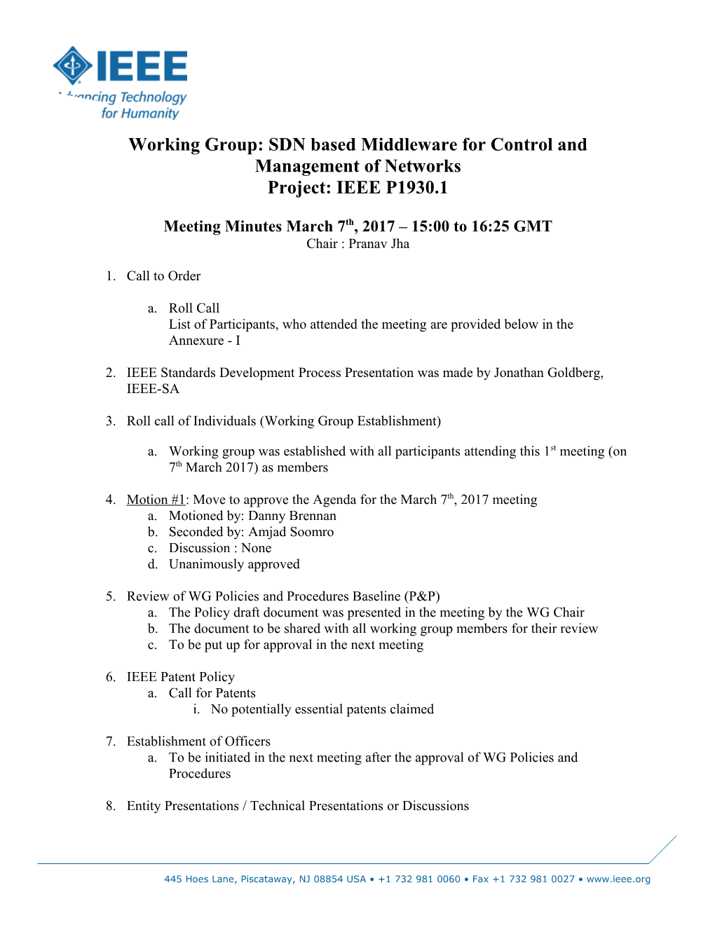 Working Group: SDN Based Middleware for Control and Management of Networks