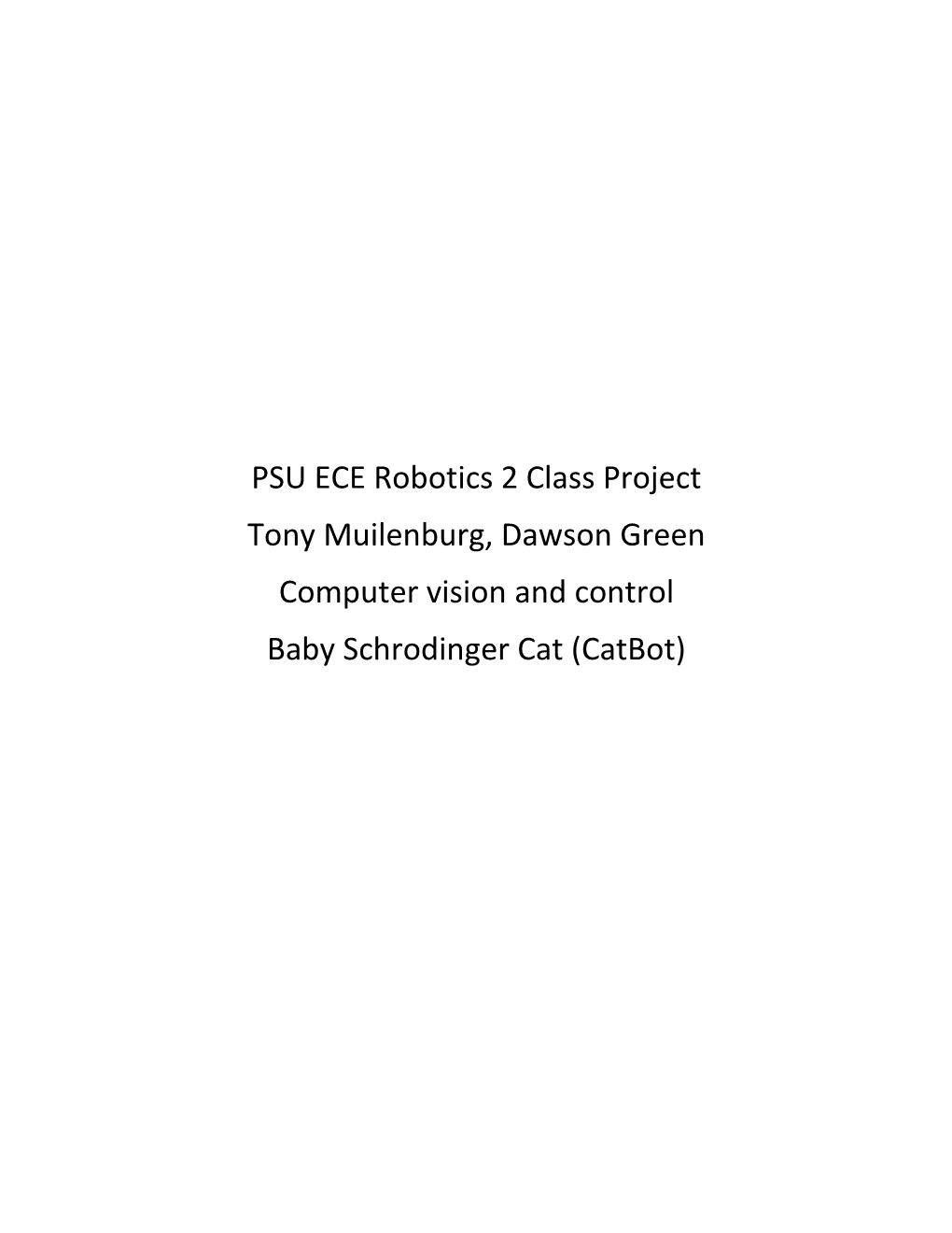 PSU ECE Robotics 2 Class Project