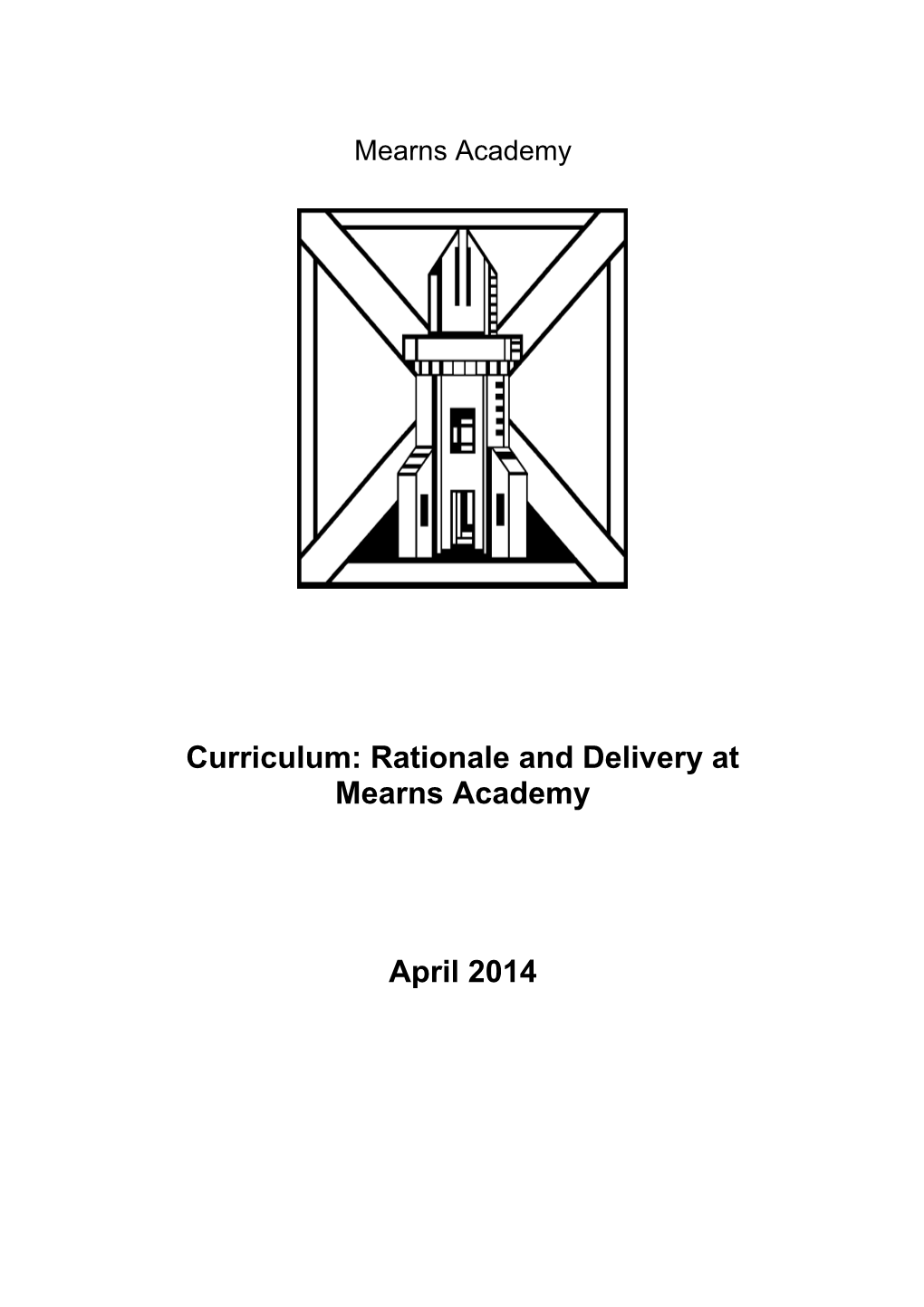 Curriculum: Rationale and Delivery at Mearnsacademy