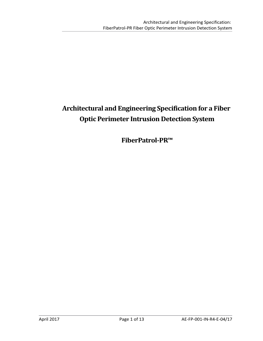 Architectural and Engineering Specification for a Fiber