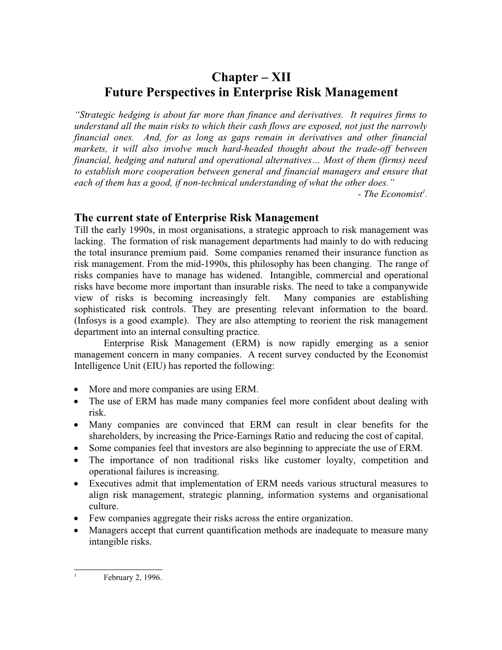 Future Perspectives in Enterprise Risk Management