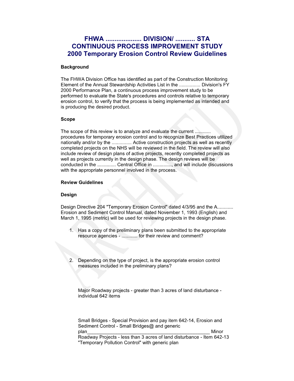 FHWA DIVISION/ STACONTINUOUS PROCESS IMPROVEMENT STUDY2000 Temporary Erosion Control Review