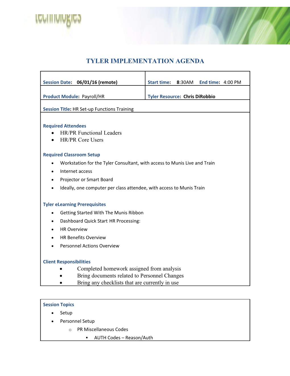 Tyler Implementation Agenda