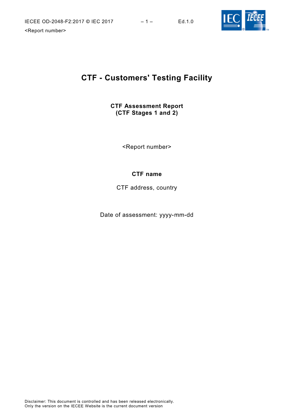 CTF - Customers' Testing Facility