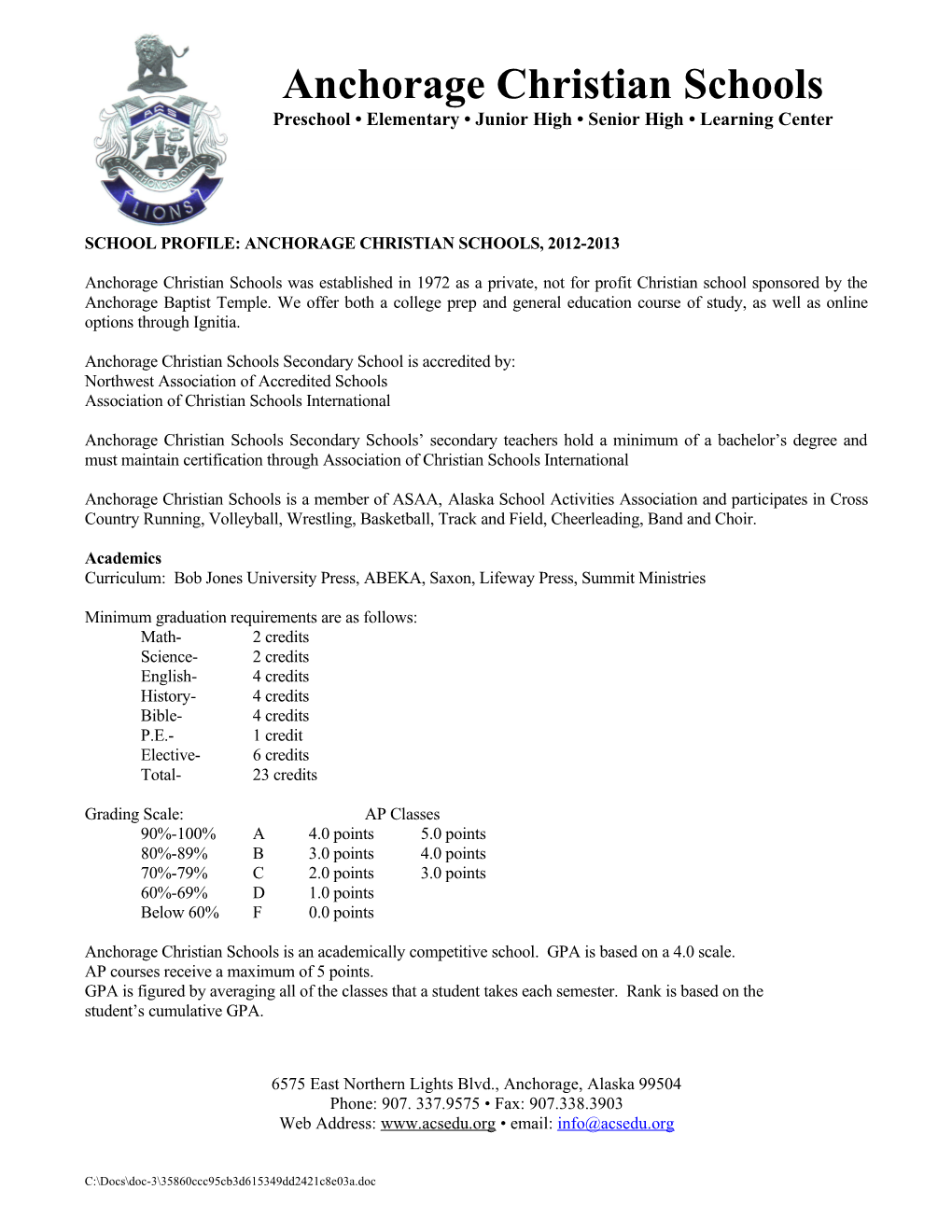 School Profile: Anchorage Christian Schools, 2012-2013