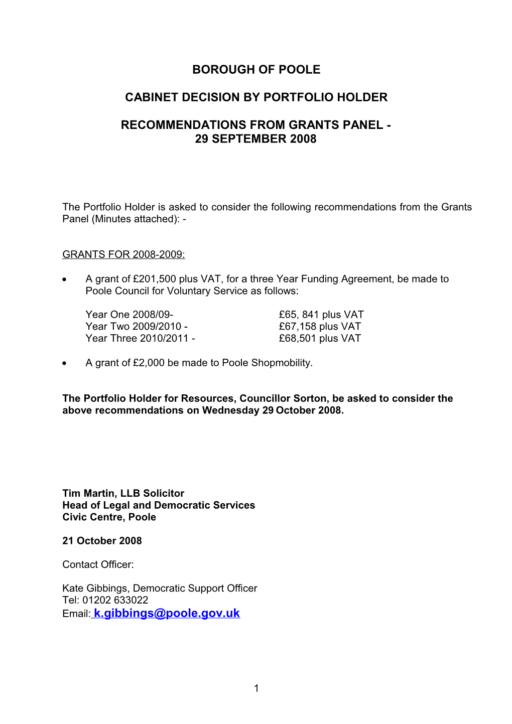 PFD Cllr Sorton - 29102008 - Recommendations from Grants Panel - Report