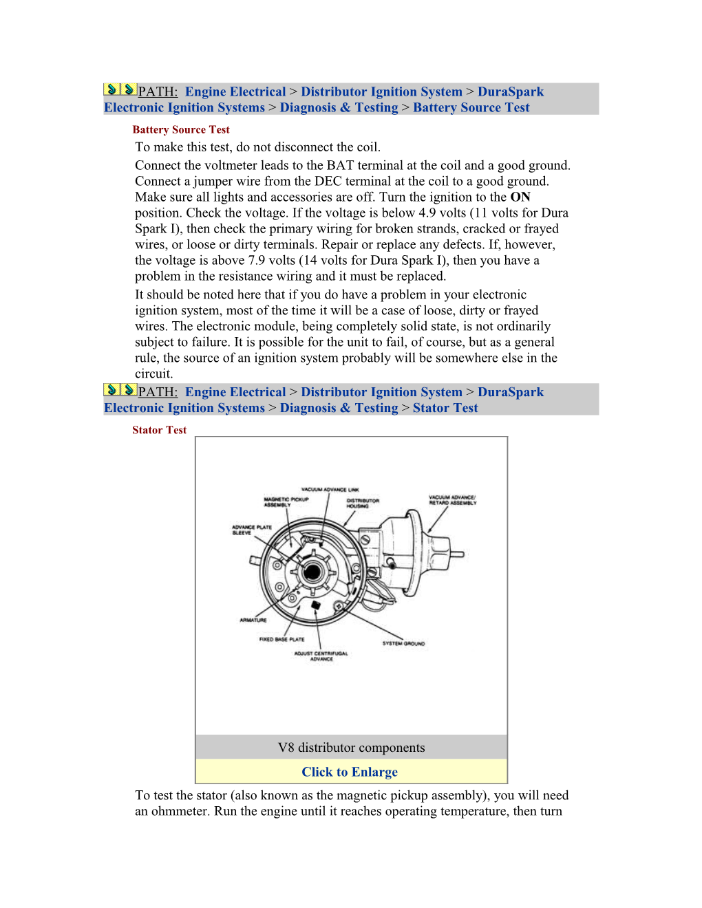 To Make This Test, Do Not Disconnect the Coil