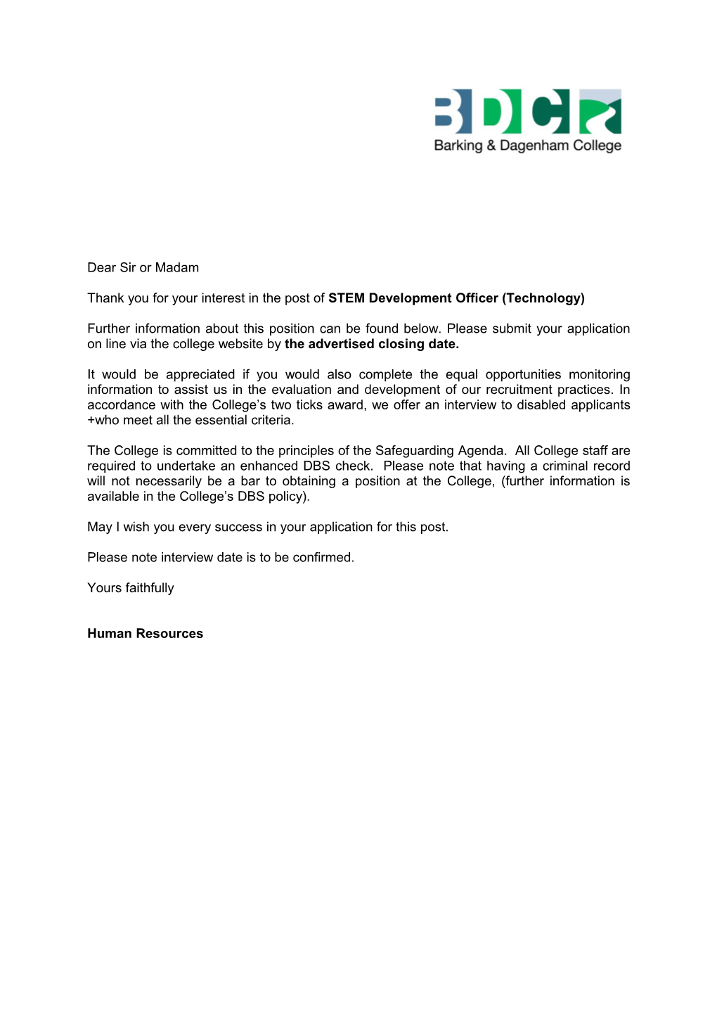 Thank You for Your Interest in the Post of STEM Development Officer (Technology)