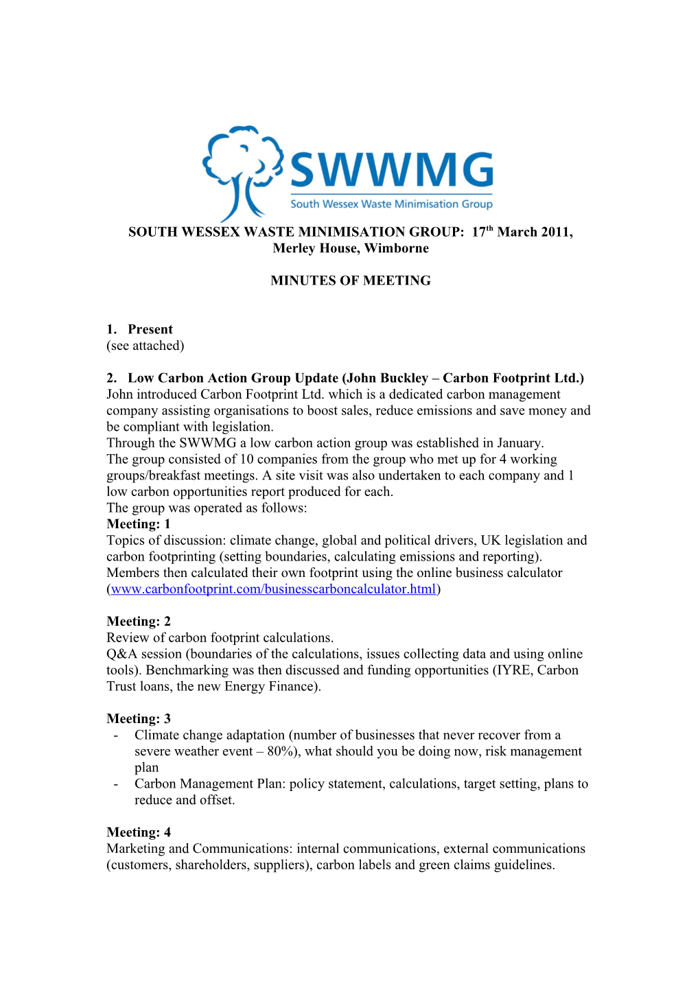 SOUTH WESSEX WASTE MINIMISATION GROUP: 17Th March 2011, Merley House,Wimborne