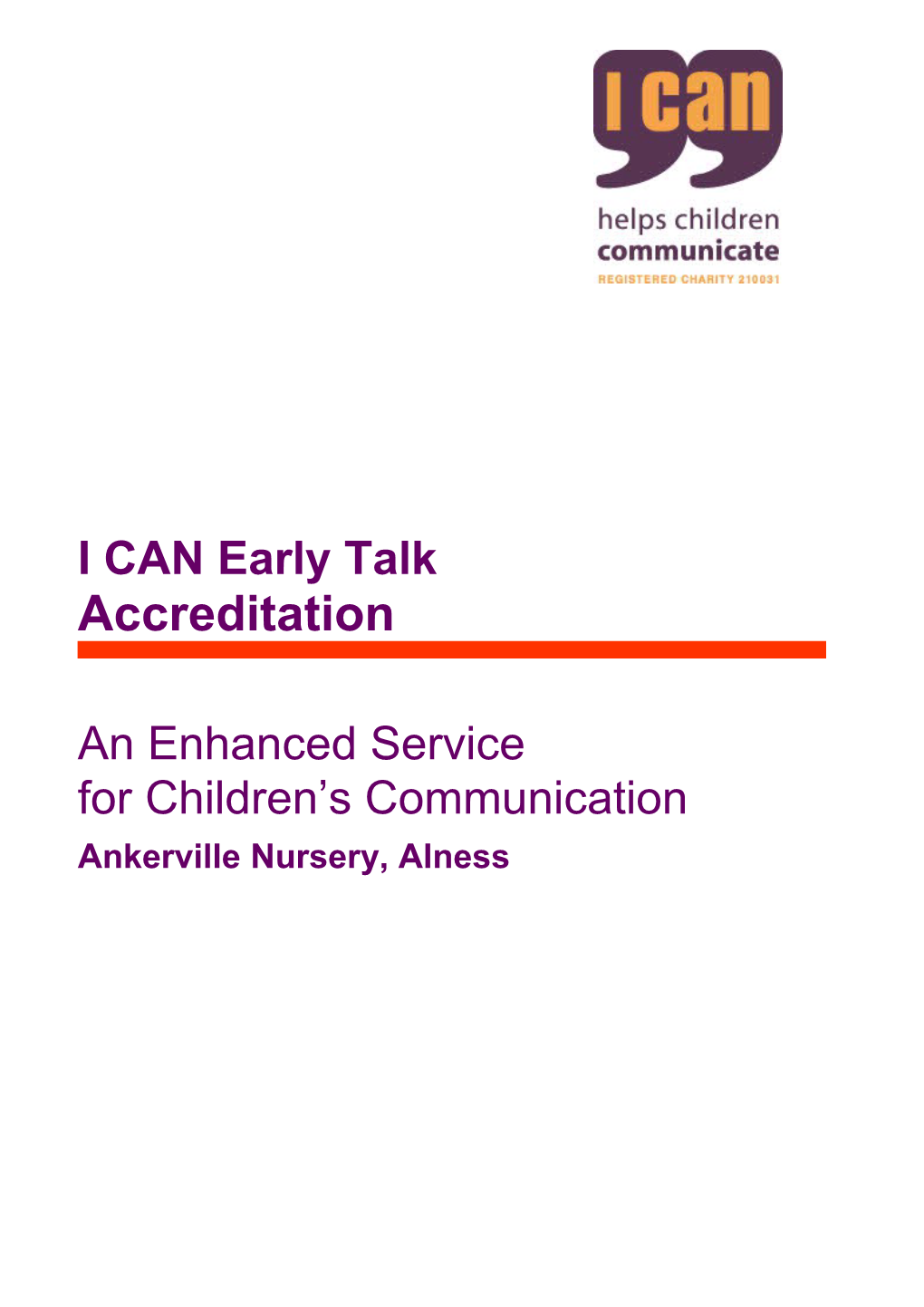 I CAN Early Talk Accreditation