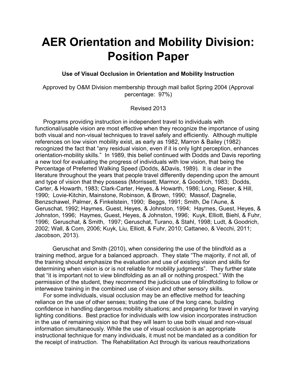 AER Orientation and Mobility Division: Position Paper