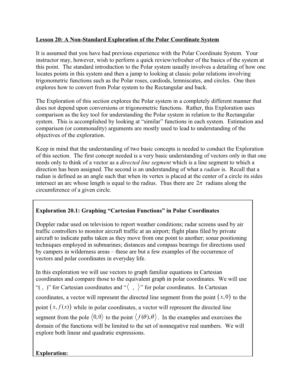 Lesson 20: a Non-Standard Exploration of the Polar Coordinate System