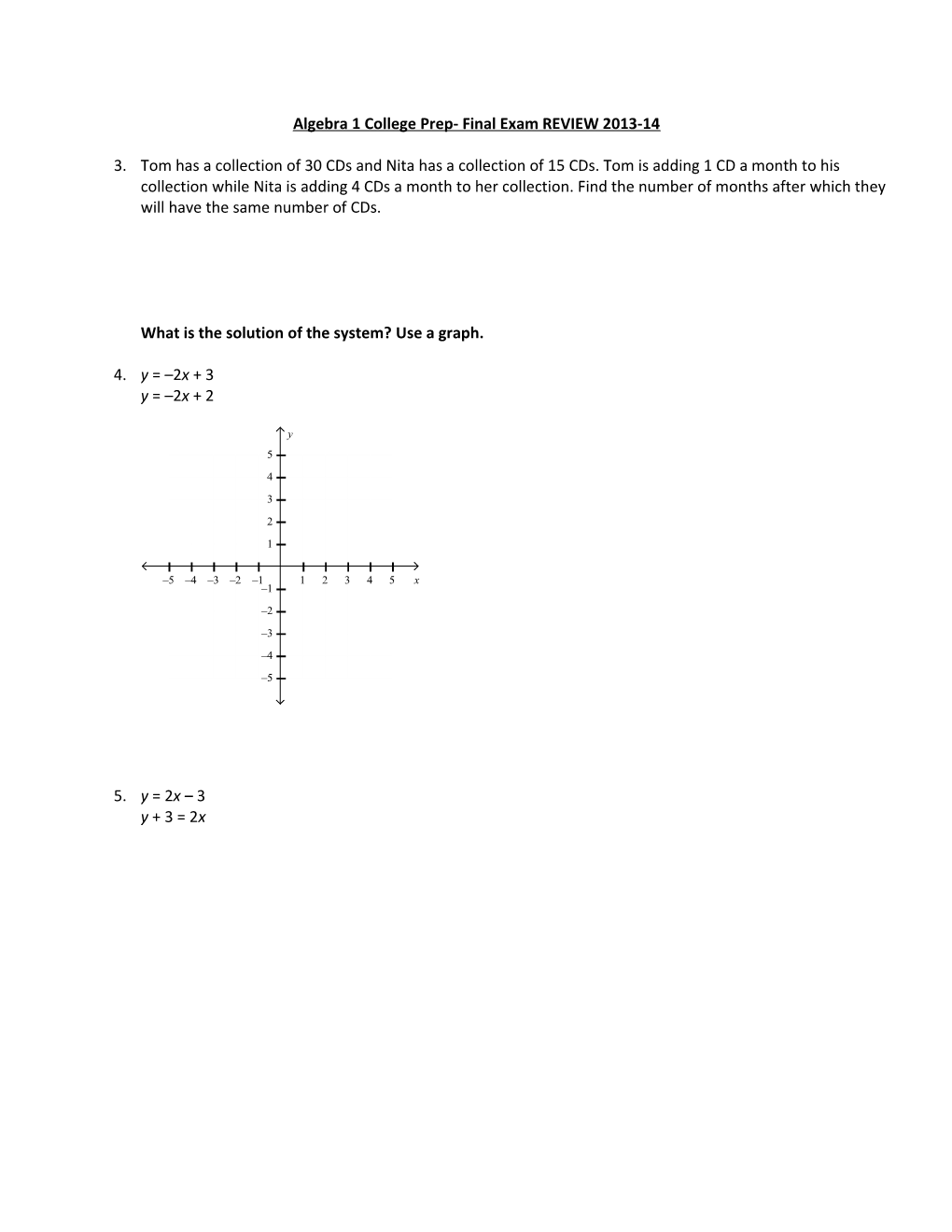 Algebra 1 College Prep- Final Exam REVIEW 2013-14