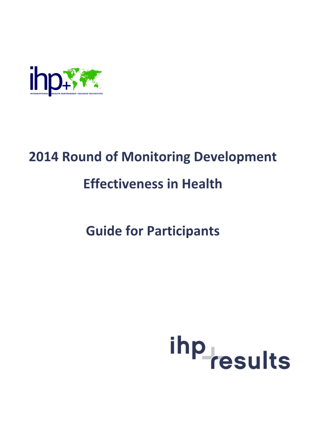 2014 Round of Monitoring Development Effectiveness in Health