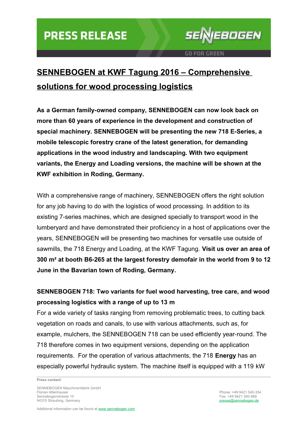 SENNEBOGEN at KWF Tagung 2016 Comprehensive Solutions for Wood Processing Logistics