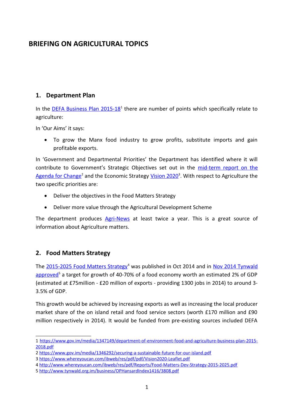 Briefing on Agricultural Topics