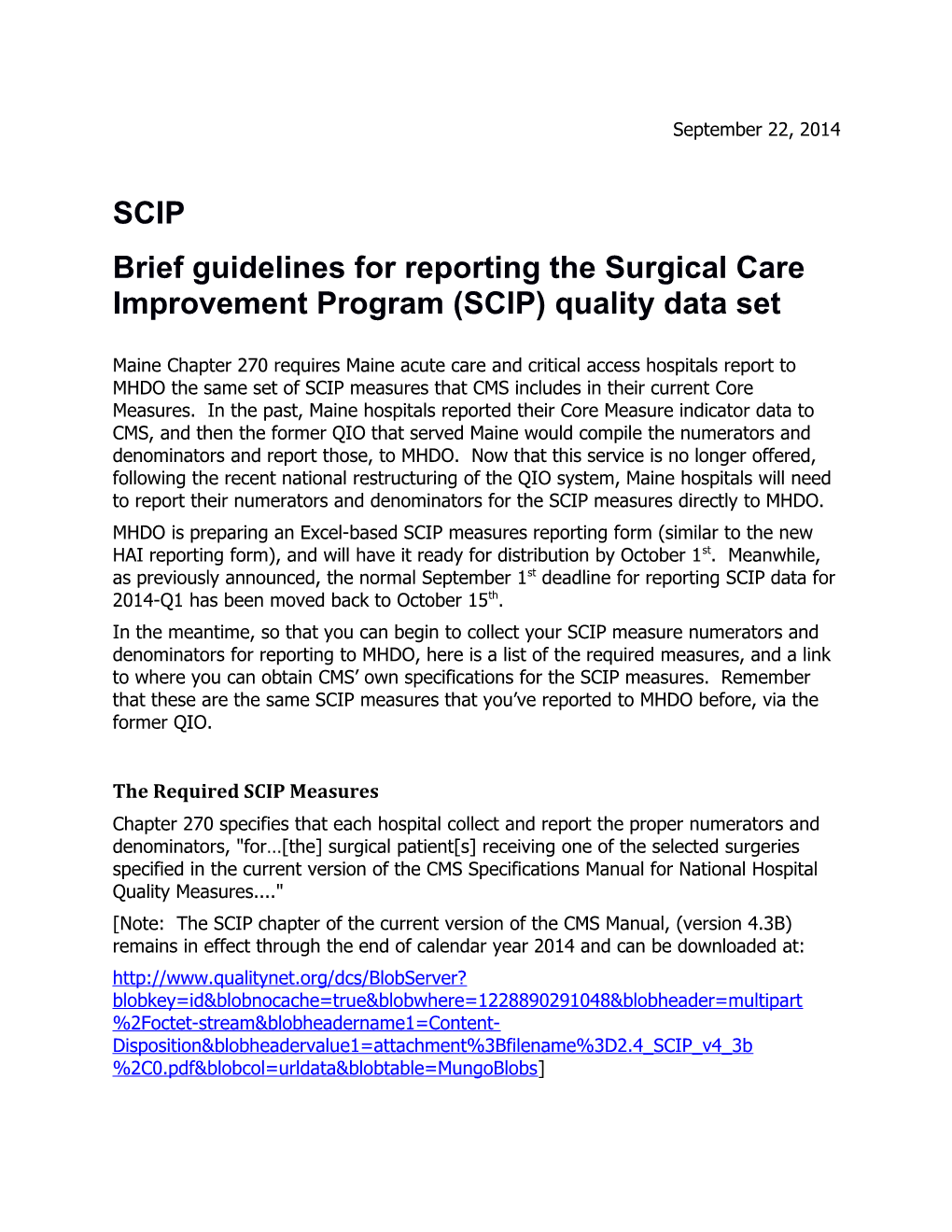 Brief Guidelines for Reporting the Surgical Care Improvement Program (SCIP) Quality Data Set