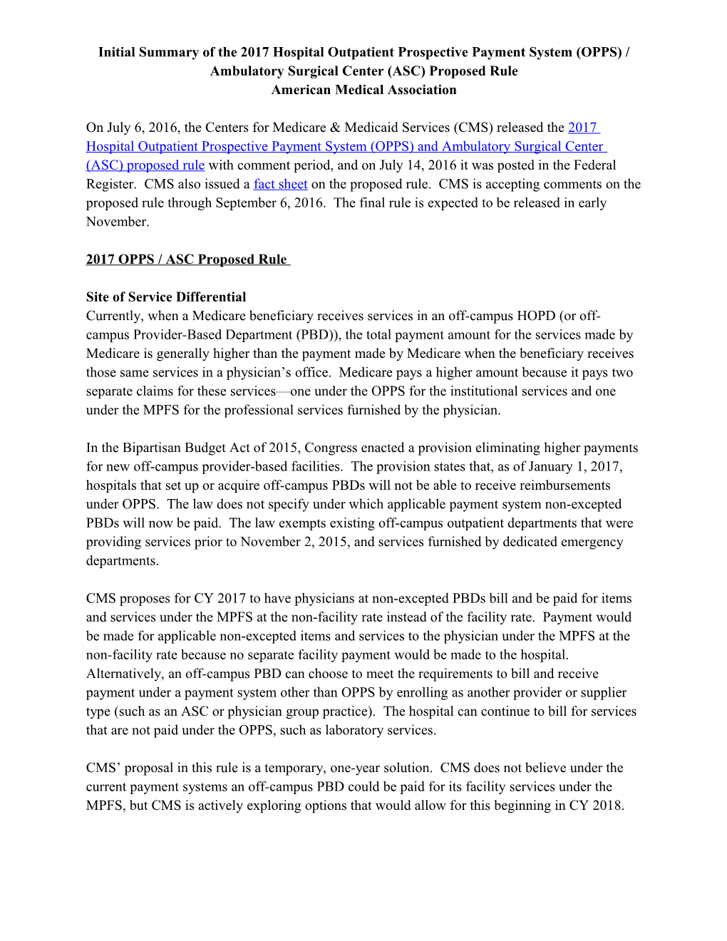 Initial Summary of the 2017 Hospital Outpatient Prospective Payment System (OPPS) / Ambulatory