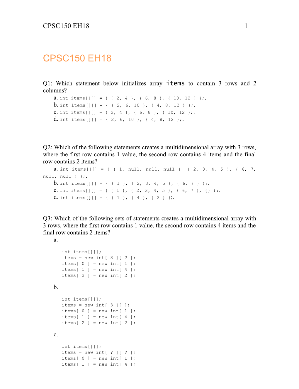 Q1: Which Statement Below Initializes Array Items to Contain 3 Rows and 2 Columns?