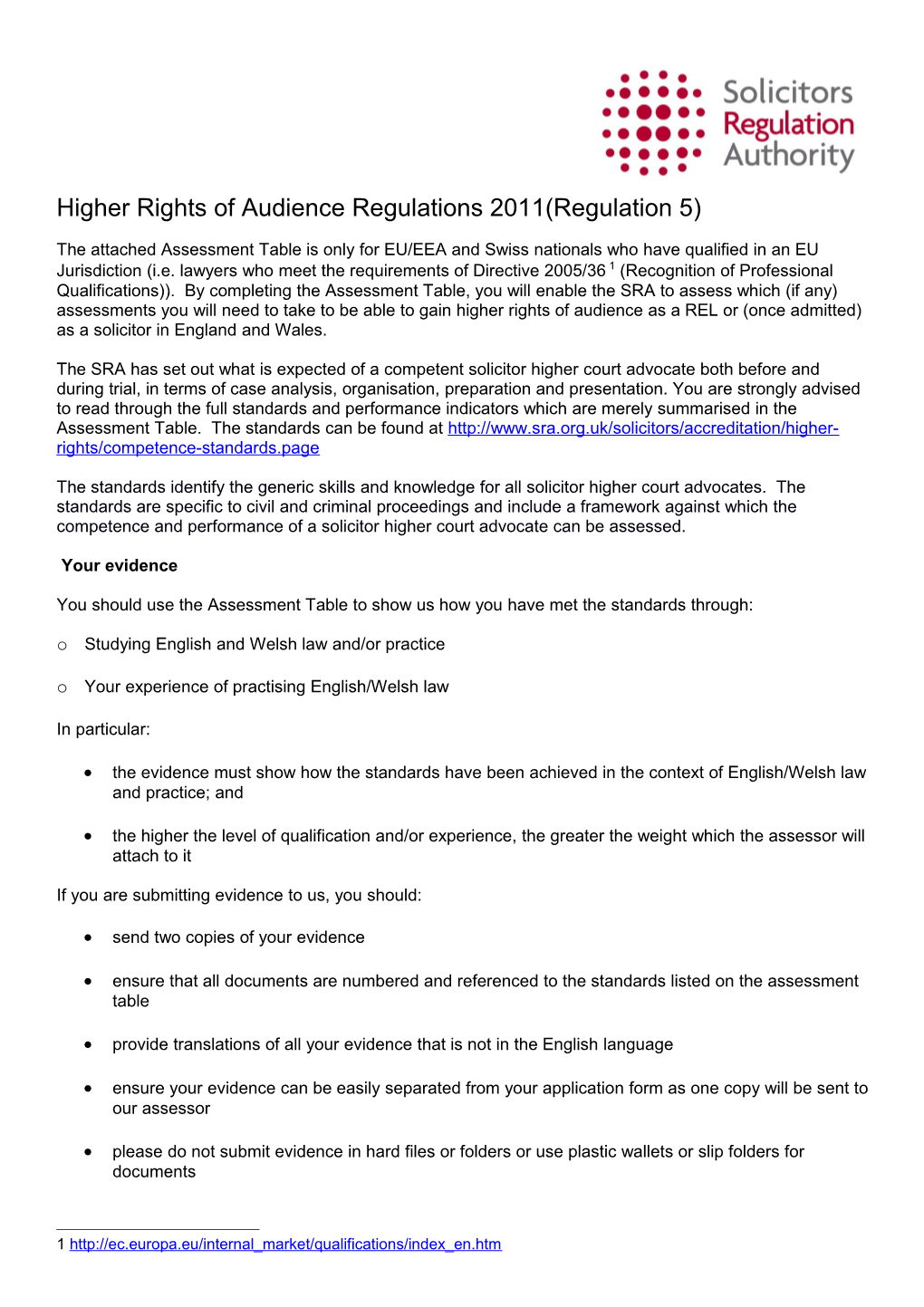 Higher Rights of Audience Regulations 2011 (Regulation 5)