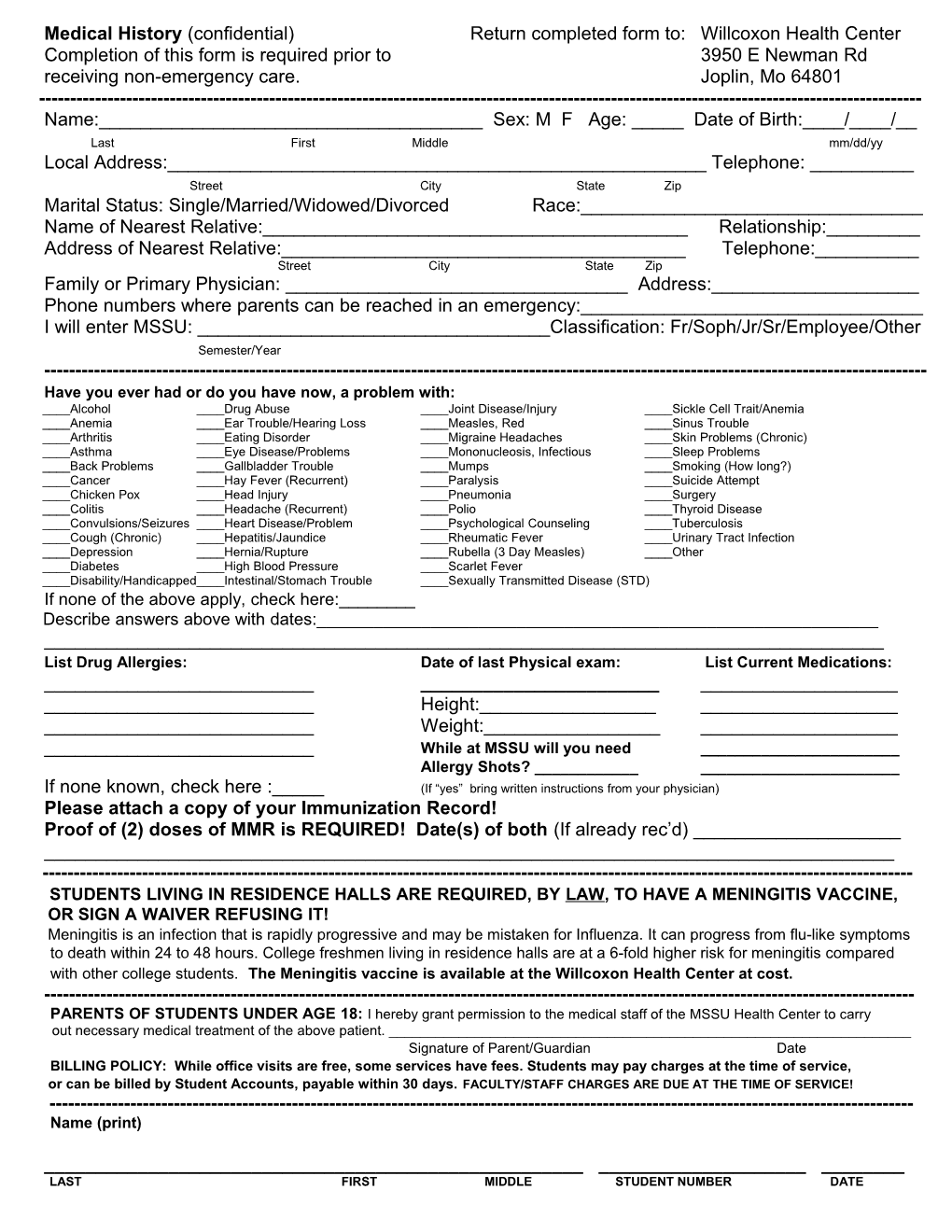 Medical History (Confidential) Return Completed Form To: MSSU Health Center