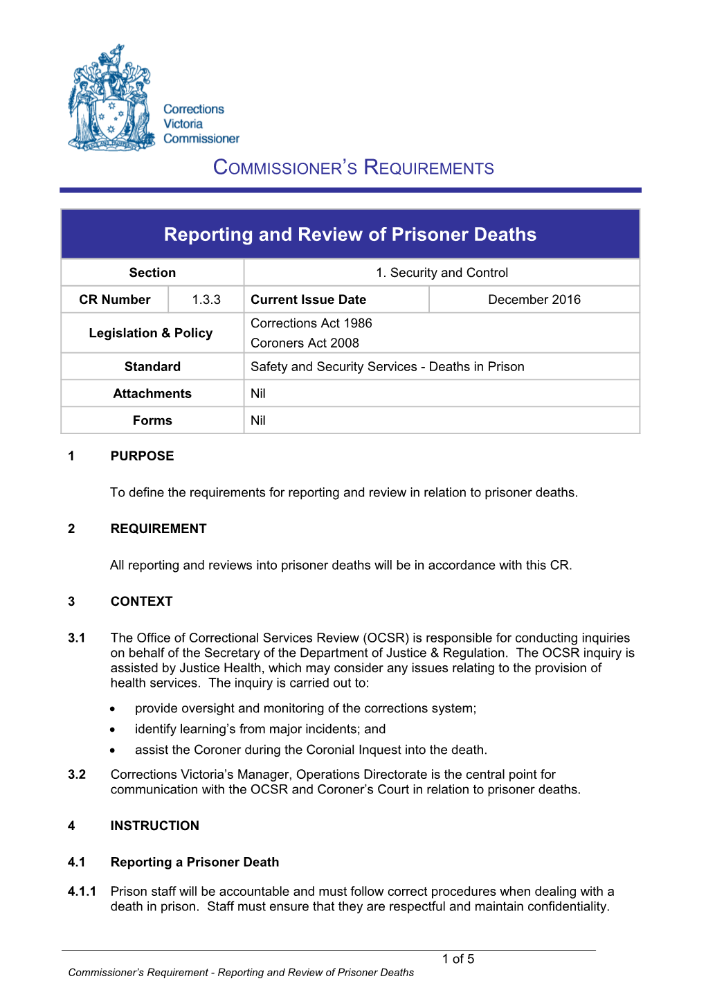 To Define the Requirements for Reporting and Review in Relation to Prisoner Deaths