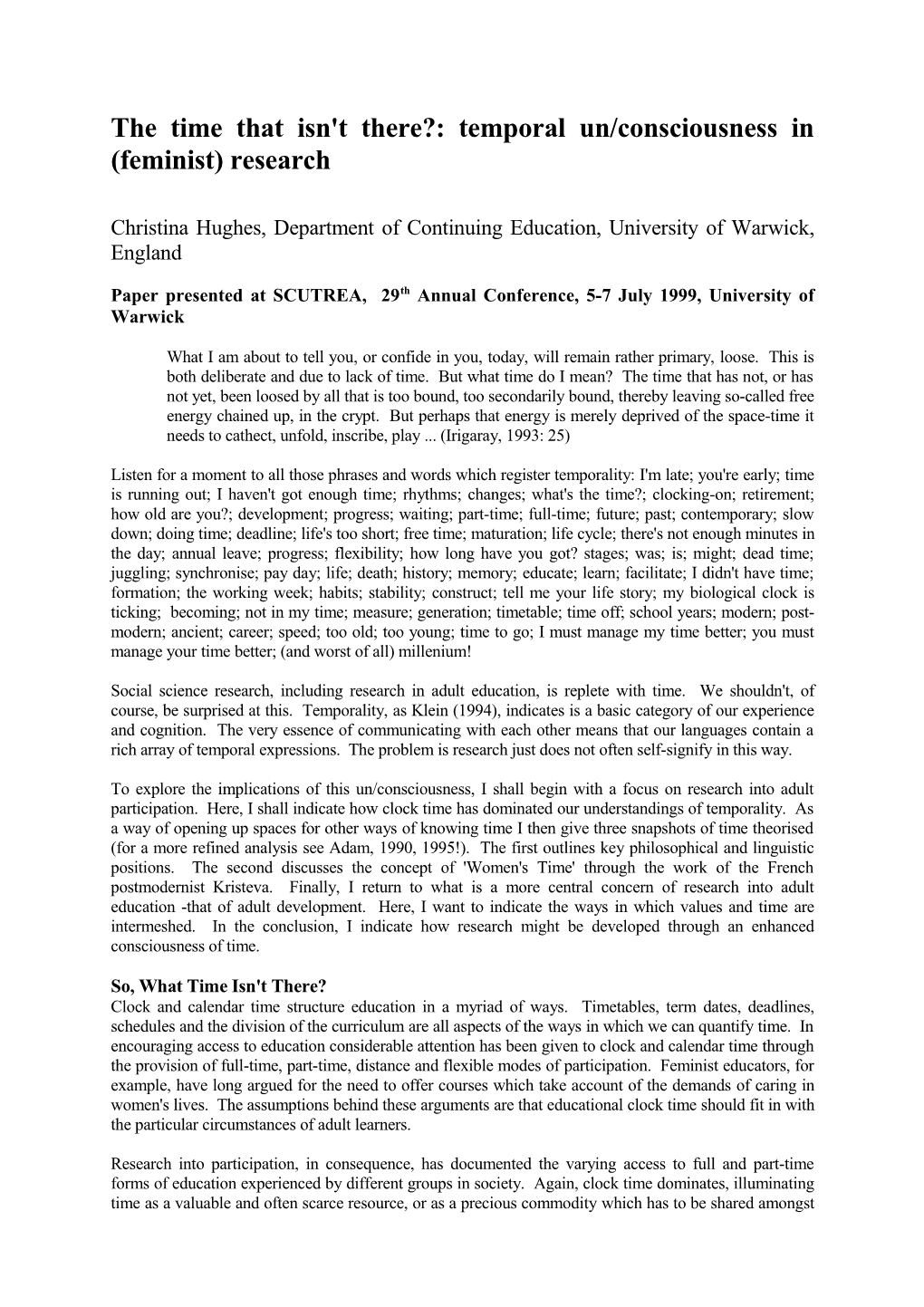 The Time That Isn't There?: Temporal Un/Consciousness in (Feminist) Research