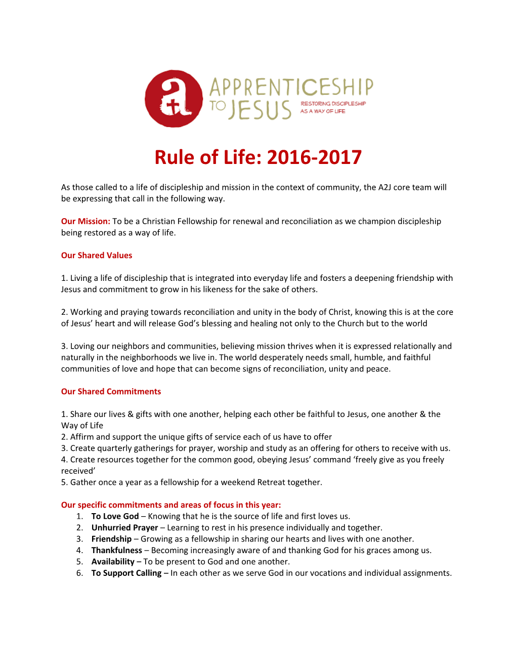 As Those Called to a Life of Discipleship and Mission in the Context of Community, The