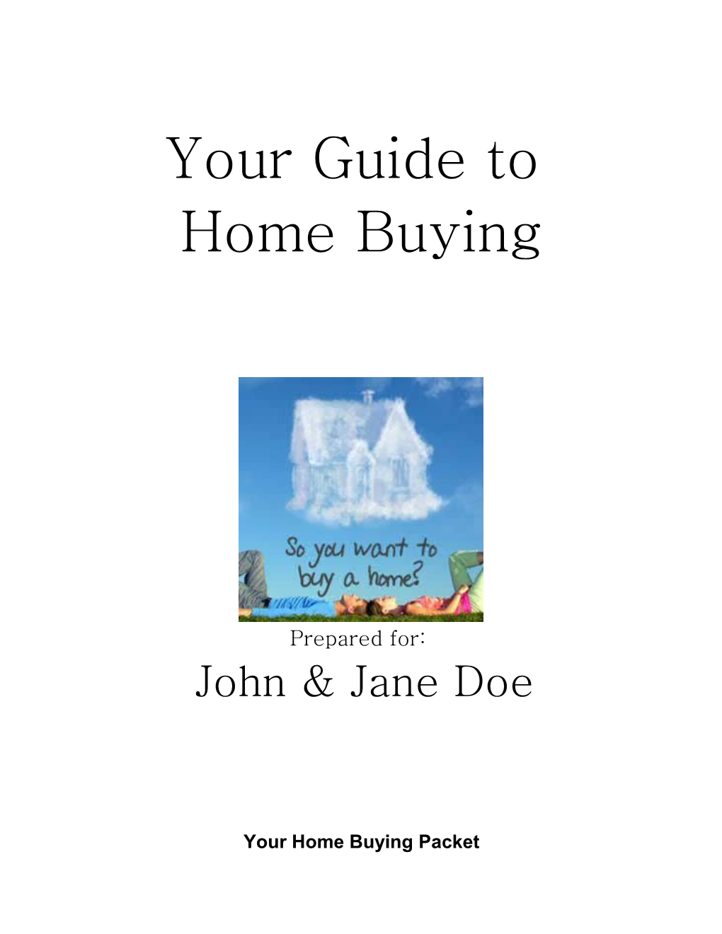 Your Home Buying Packet