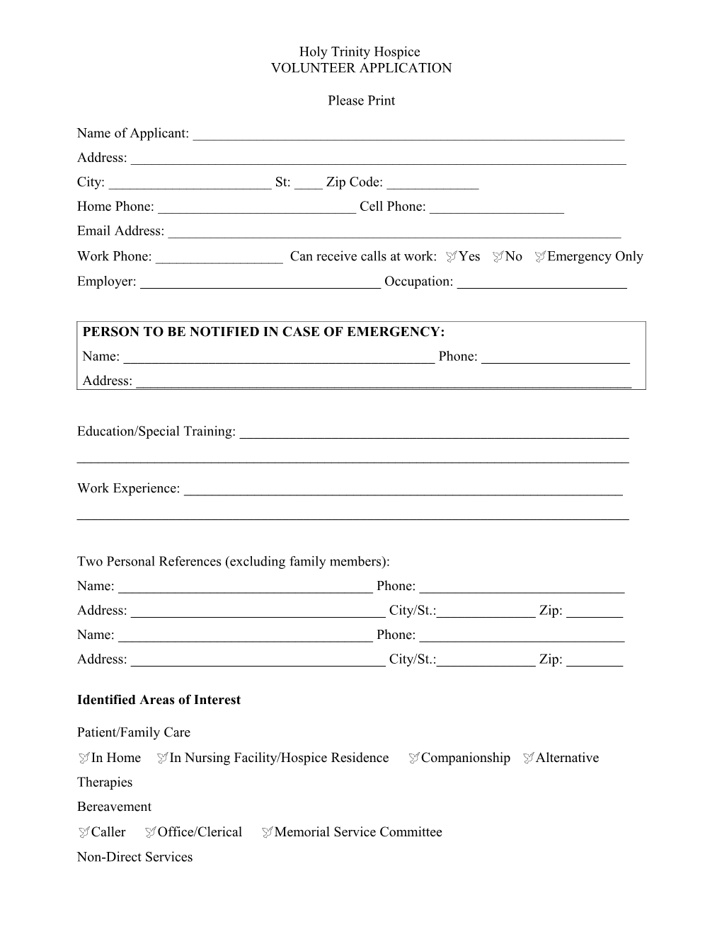 Holy Trinity Hospice VOLUNTEER APPLICATION