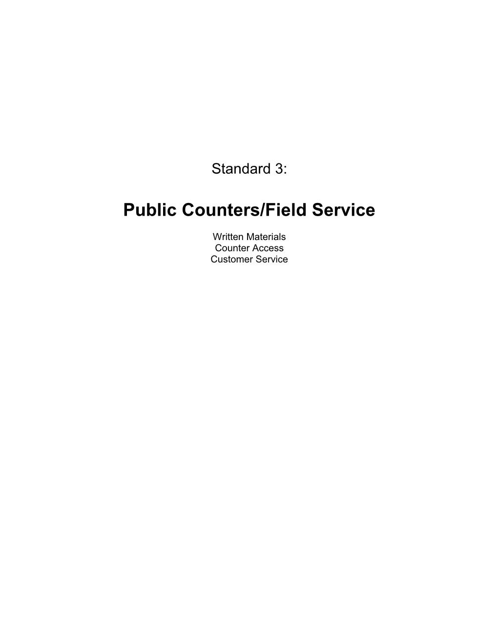 Module 3: Public Counters/Field Service