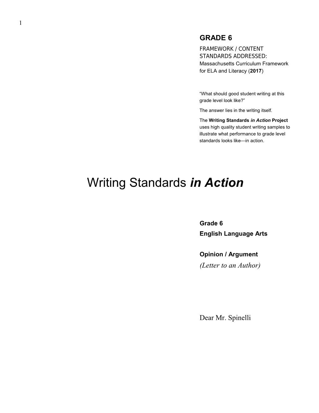 Writing Standards in Action - Grade 6 Opinion/Argument - Dear Mr. Spinelli