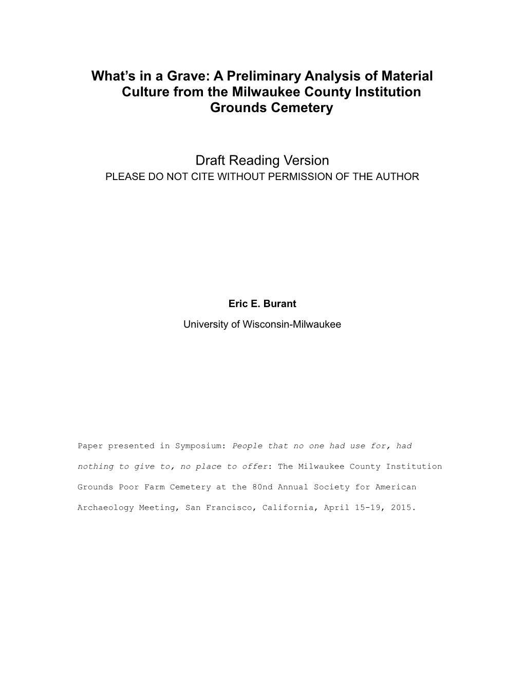 What S in a Grave: a Preliminary Analysis of Material Culture from the Milwaukee County