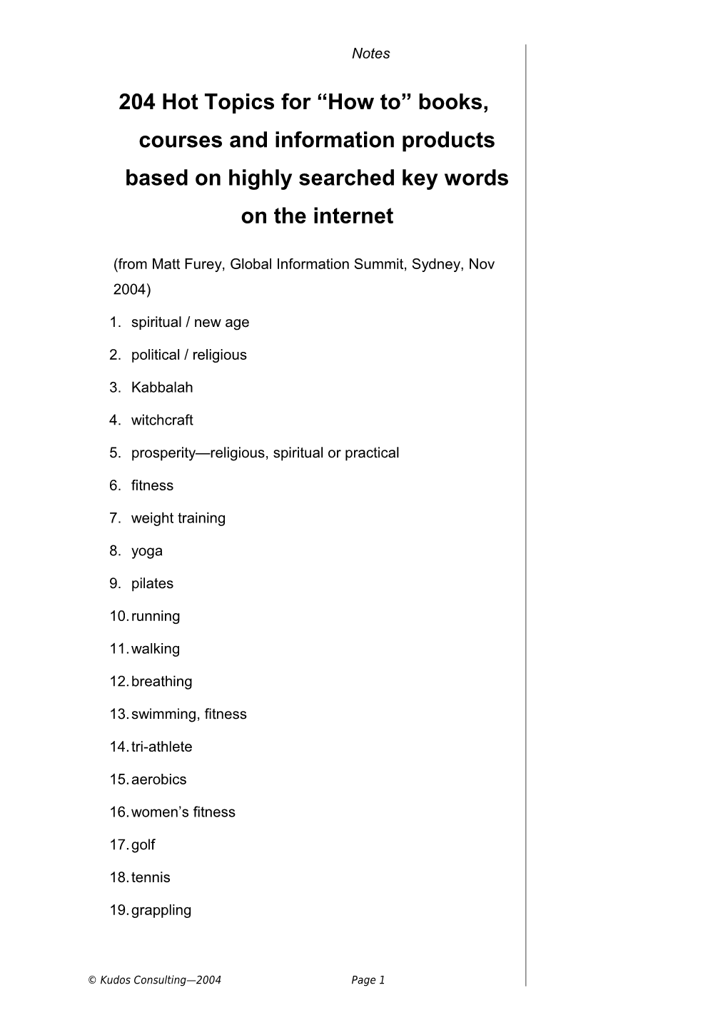 204 Hot Topics for How to Books, Courses and Information Products Based on Highly Searched